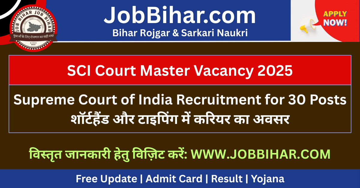 SCI Court Master Vacancy 2025 – Supreme Court of India Recruitment for 30 Shorthand Posts